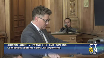 Click to Launch Connecticut Supreme Court Oral Argument: Ajredin Ajdini v. Frank Lill and Son, Incorporated 